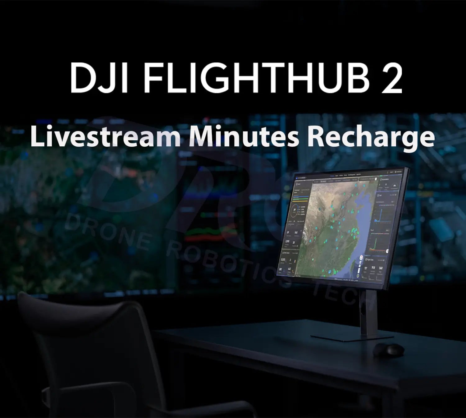 DJI FlightHub 2

Livestream Minutes Recharge

100,000 Minutes / Recharge Package

For Existing FlightHub 2 Accounts